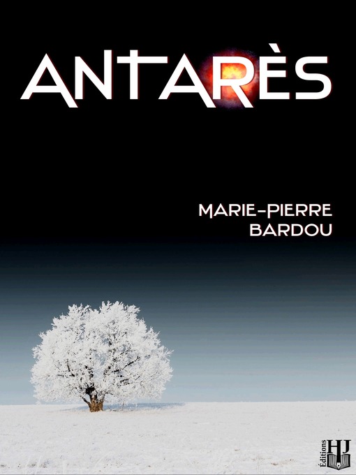 Title details for Antarès by Marie-Pierre Bardou - Wait list